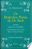 Os Remédios Florais do Dr. Bach