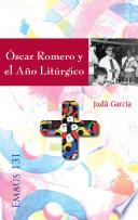 Óscar Romero y el Año Litúrgico