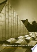 ¿Otra historia de la arquitectura del siglo XX?