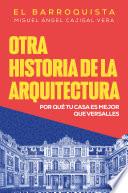 Otra historia de la arquitectura