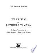 Otras islas et Lettres à Tamara