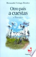 Otro país a cuestas