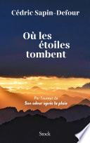 Où les étoiles tombent