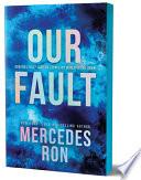 Our Fault (Deluxe Edition)
