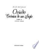 Oviedo, crónica de fin de siglo Tomo II 1910-1969
