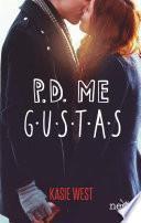 P.D. Me gustas