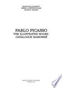 Pablo Picasso, the Illustrated Books