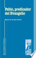 Pablo, predicador del evangelio