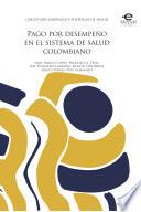 Pago por desempeño en el sistema de salud colombiano
