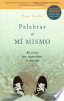 Palabras a mí mismo