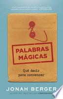 Palabras Mágicas (Magic Words Spanish Edition)
