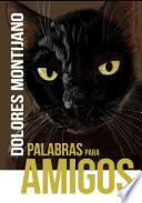 PALABRAS PARA AMIGOS