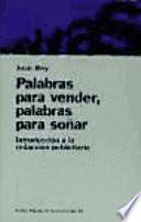Palabras para vender, palabras para soñar