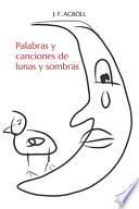 Palabras y canciones de lunas y sombras