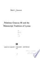 Palatinus Graecus 88 and the Manuscript Tradition of Lysias