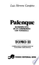 Palenque, retrospectiva de un compromiso con Venezuela