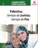 Palestina, tiempo de justicia, tiempo de paz