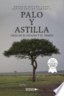 PALO y ASTILLA