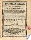 Panegyrico consagrado a la G. Memoria del Rmo. P. Fr. Fco Salvador Gilaberte dixolo en las Sol. exequias que celebró el R. Conv. de S. Lázaro... Fr. Phelipe Basilio Gil de Bernabé... (Mercedarios)
