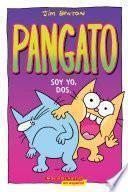 Pangato #2: Soy yo, dos. (Catwad #2: It's Me, Two.)