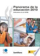 Panorama de la educación 2010: Indicadores de la OCDE