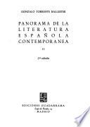 Panorama de la literatura española contemporánea: Estudio histórico y crítico