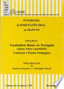 Panorama do português oral de Maputo: Vocabulário básico do português (espaço, tempo e quantidade) contextos e prática pedagógica