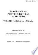 Panorama do Português oral do Maputo: Objectivos e Metodos