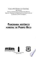 Panorama Histórico Forestal de Puerto Rico