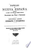 Papeles de Nueva España, Segunda serie, Geografía y estadística
