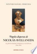 Papeles dispersos de Nicolás Avellaneda.