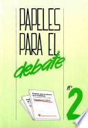 Papeles para el debate nº 2