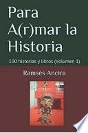 Para A(r)mar la Historia