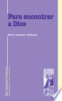 Para encontrar a Dios. Vida Teologal