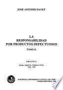 Para leer el Código civil: La responsabilidad por productos defectuosos