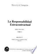 Para leer el Codigo civil: La responsibilidad extracontractual (Arts.1969-1988)