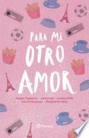 Para mi otro amor