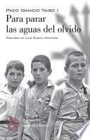 Para parar las aguas del olvido