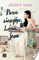 Para siempre, Lara Jean (Edición mexicana)