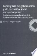 Paradigmas de gobernacion y de exclusion social en la educacion