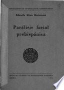 Parálisis facial prehispánica