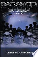 Paranoid Sheep (What if)