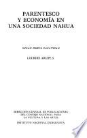 Parentesco y economía en una sociedad nahua