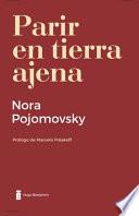 Parir en tierra ajena