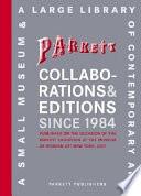 Parkett Collaborations & Editions Since 1984