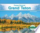 Parque Nacional Grand Teton (Grand Teton National Park)