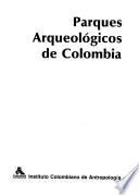 Parques arqueológicos de Colombia