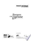 Parques con la gente: Politica de participacion social en la conservacion, seleccion de avances 2000-2001