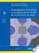 Participación ciudadana en la mejora de la calidad de los servicios de salud
