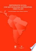 Participación social con metodologías alternativas desde el sur